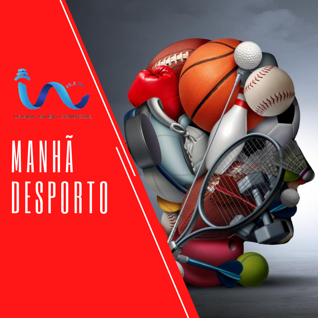 Manhã Desporto, edição de 06 de Junho de 2024