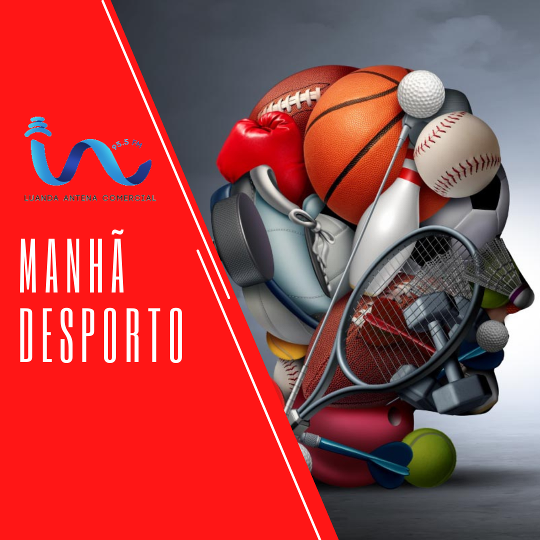 Manhã Desporto, edição de 13 de Junho de 2024