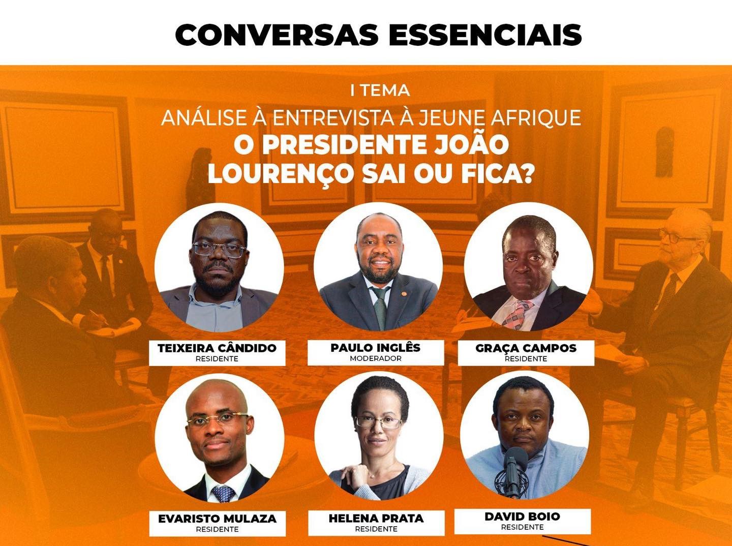 Tertúlias Essenciais, Análise à Entrevista à Jeune Afrique – Presidente João Lourenço sai ou fica?