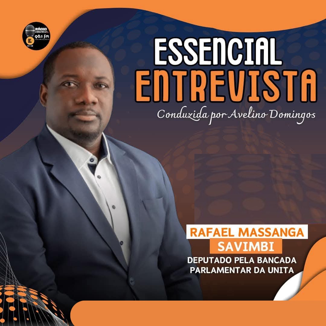 Essencial Entrevista com Rafael Massanga Sakaita Savimbi, deputado da UNITA