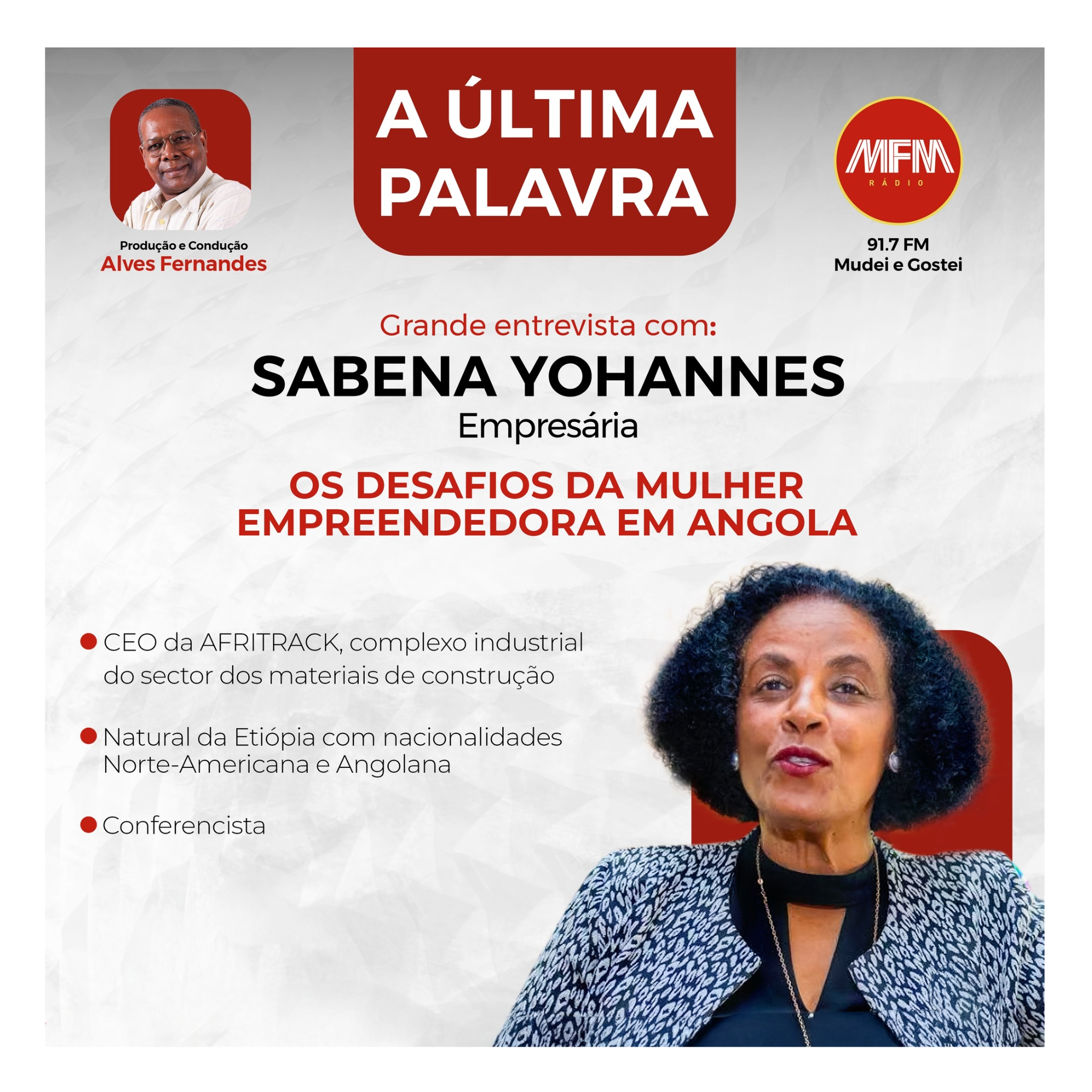 A Última Palavra com Sabena Yohannes