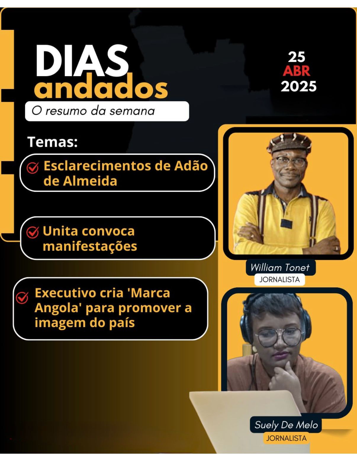 DIAS ANDADOS, edição de 25 de Abril de 2025