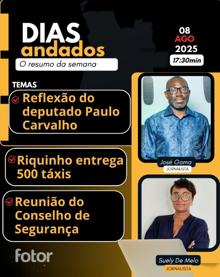 Dias Andados, edição de 08 de Agosto de 2025