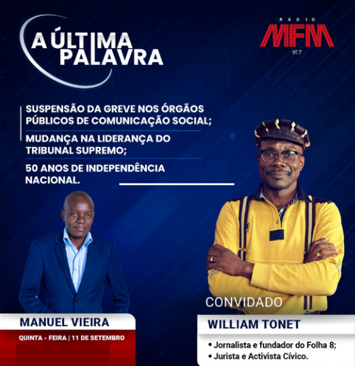 A Última Palavra com William Tonet